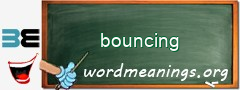 WordMeaning blackboard for bouncing